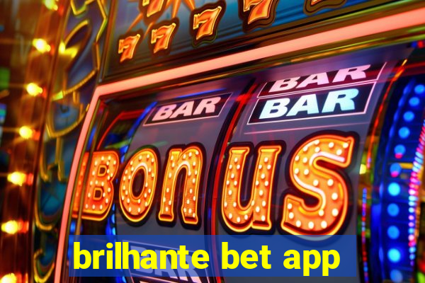 brilhante bet app
